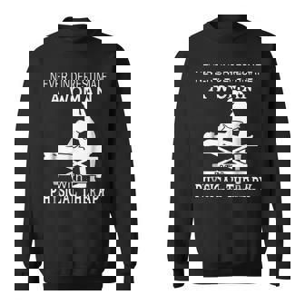 Never Underestimate A Woman With Physical Therapy 3 Sweatshirt - Seseable
