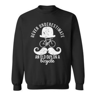 Never Underestimate An Old Guy On A Bicycle Cycling Grandpa Sweatshirt - Seseable