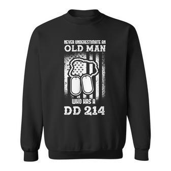 Never Underestimate An Old Guy Who Has A Dd214 Veteran Sweatshirt - Seseable