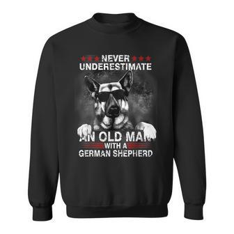 Never Underestimate An Old Man German Shepherd Dog Old Man Funny Gifts Sweatshirt | Mazezy