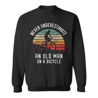 Never Underestimate An Old Man On A Bicycle Mountain Bike Gift For Mens Sweatshirt - Seseable
