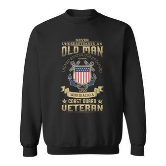 Never Underestimate An Old Man | Coast Guard Gift Old Man Funny Gifts Sweatshirt | Mazezy