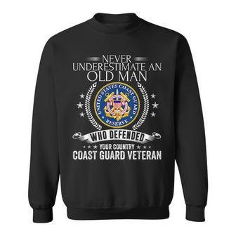 Never Underestimate An Old Man Us Coast Guard Veteran Funny Veteran Funny Gifts Sweatshirt | Mazezy