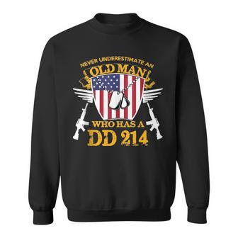 Never Underestimate An Old Man Who Has A Dd214 Alumni Gift Sweatshirt - Seseable