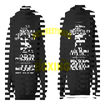 Never Underestimate An Old Man Who Know Boxing Sweatshirt - Seseable