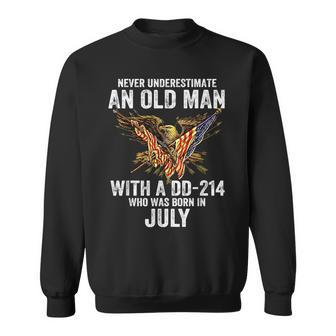 Never Underestimate An Old Man With A Dd214 Born In July Old Man Funny Gifts Sweatshirt | Mazezy