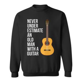 Never Underestimate An Old Man With A Guitar For Men Sweatshirt - Seseable