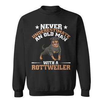 Never Underestimate An Old Man With A Rottweiler Dog Dad Sweatshirt - Seseable