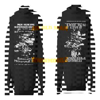 Never Underestimate An Old Man With A Snowmobile Gift For Mens Old Man Funny Gifts Sweatshirt | Mazezy