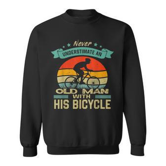 Never Underestimate An Old Man With His Bicycle Sweatshirt - Seseable