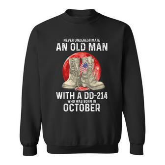 Never Underestimate An Old Man With Was Born In October Old Man Funny Gifts Sweatshirt | Mazezy