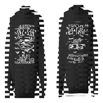 Never Underestimate An Old Men Whos Also A Drone Pilot Sweatshirt | Seseable UK