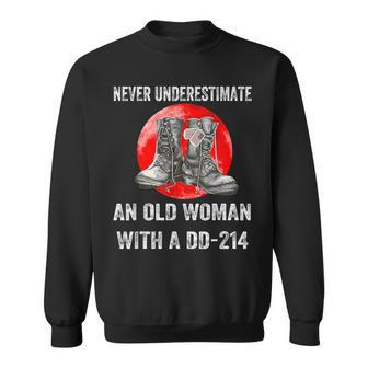 Never Underestimate An Old Woman With A Dd 214 Old Woman Funny Gifts Sweatshirt | Mazezy