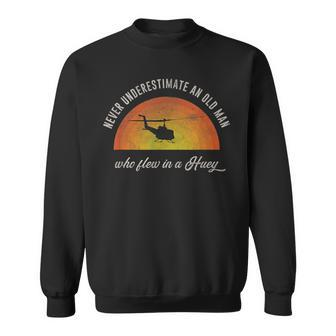 Never Underestimate Old Huey Helicopter Pilot Sunset Vietnam Pilot Funny Gifts Sweatshirt | Mazezy