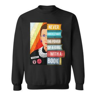 Never Underestimate Power Of A Girl With Book Rbg Ruth Girls Sweatshirt | Mazezy AU