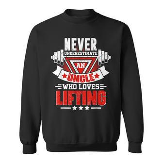 Never Underestimate Uncle Gym Workout Fitness Weightlifting Sweatshirt - Seseable