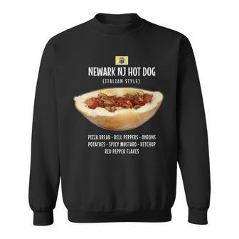 New Jersey Italian Style Pizza Bread Hot Dog Sausage Fried Sweatshirt | Mazezy