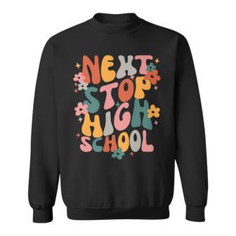 Next Stop High School Groovy Vibes Hippie Last Day Of School Sweatshirt | Mazezy