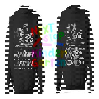 Next Stop Kindergarten Preschool Graduation 2023 Boy Girl Sweatshirt | Mazezy