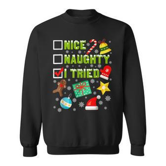 Nice Naughty I Tried Christmas List Xmas Santa Claus Sweatshirt - Thegiftio UK