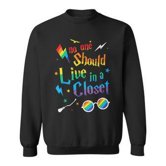 No One Should Live In A Closet Lgbtq Proud Ally Gay Pride Sweatshirt - Seseable