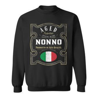 Nonno Aged Perfection – Funny Italian Grandpa Sweatshirt - Seseable