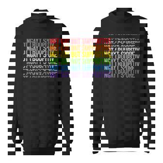 Not Gay But Supportive Straight Proud Ally Lgbt Gay Pride Sweatshirt | Mazezy
