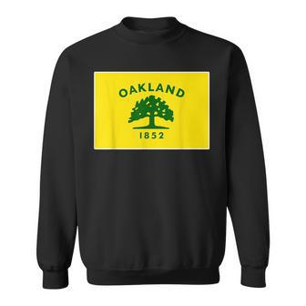 Oakland Flag City Pride National Gift Souvenir Sweatshirt | Mazezy