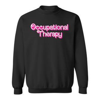 Occupational Therapy Retro Pink Style Ot Assistant Sweatshirt - Monsterry
