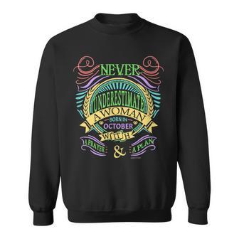 October Birthday Never Underestimate A Woman With A Prayer Sweatshirt - Seseable