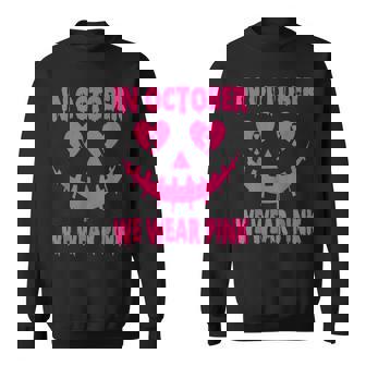 In October We Wear Pink Breast Cancer Jackolantern Halloween Sweatshirt | Mazezy