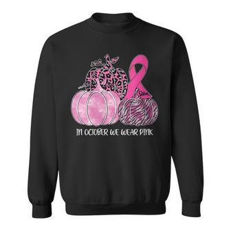 In October We Wear Pink Pumpkin Breast Cancer Awareness Sweatshirt - Seseable