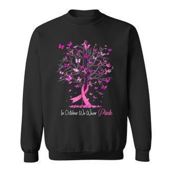 In October We Wear Pink Tree Breast Cancer Awareness Sweatshirt - Seseable