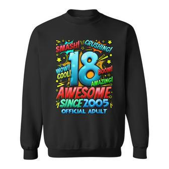 Official Adult 18Th Birthday Comic Style Awesome Since 2005 Sweatshirt - Seseable