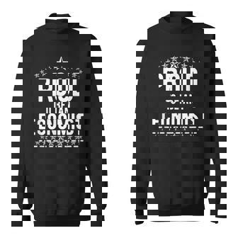 The Official Proud To Be An Economist Sweatshirt | Mazezy