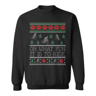 Oh What Fun It Is To Ride Cycling Ugly Christmas Sweaters Sweatshirt - Monsterry UK