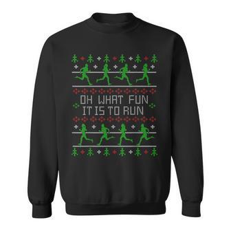 Oh What Fun It Is To Run Ugly Christmas Sweater Party Sweatshirt - Monsterry UK