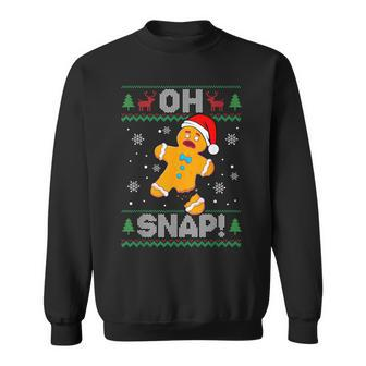Oh Snap Gingerbread Man Christmas Cookie Ugly Sweater Sweatshirt | Mazezy