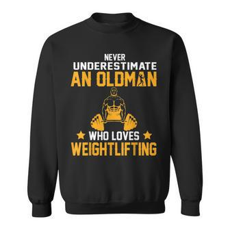 Oldman Weight Lifting Gift For Daddy Who Loves The Gym Weight Lifting Funny Gifts Sweatshirt | Mazezy UK