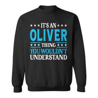 Oliver Thing Personal Name Funny Oliver Sweatshirt | Mazezy