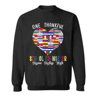 One Thankful School Counselor Hispanic Heritage Month Flags Sweatshirt | Mazezy
