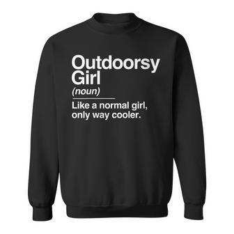 Outdoorsy Girl Definition Nature Hiking Camping Outdoor Gift Gift For Womens Sweatshirt | Mazezy
