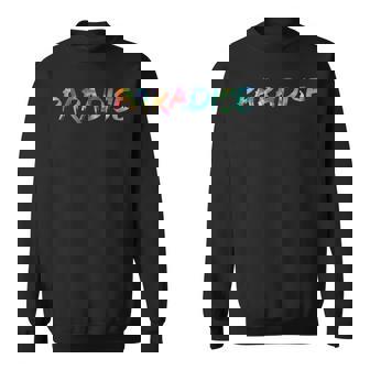 Paradise Tie Dye Awesome Vintage Inspired Streetwear Sweatshirt - Seseable