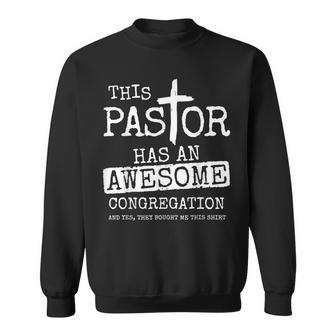 This Pastor Has An Awesome Congregation Sweatshirt - Monsterry AU