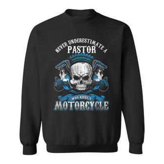 Pastor Biker Never Underestimate Motorcycle Skull Sweatshirt | Seseable UK