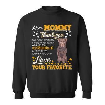 Patterdale Terrier Dear Mommy Thank You For Being My Mommy Sweatshirt - Monsterry CA