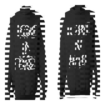 I Come In Peace I'm Peace Couple Matching Sweatshirt - Thegiftio