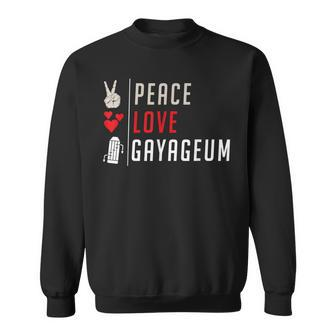 Peace Love Gayageum Instrument Korean Gayageum Players Sweatshirt | Mazezy