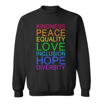 Peace Love Inclusion Equality Diversity Human Rights Lgbtq Sweatshirt | Mazezy