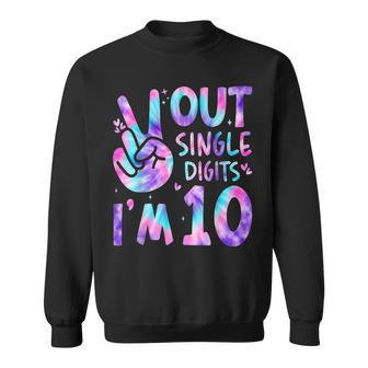 Peace Out Single Digits Im 10 Year Old 10Th Birthday Girl Sweatshirt - Seseable
